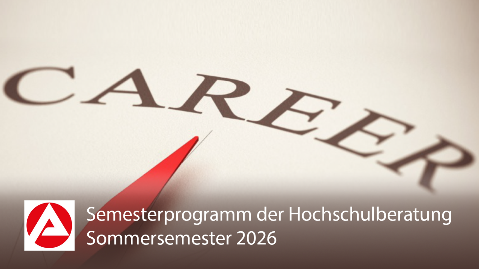 Career Semesterprogramm der Hochschulberatung Sommersemester 2026